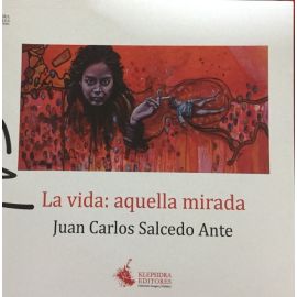 La vida: aquella mirada