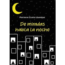 De miradas habla la noche